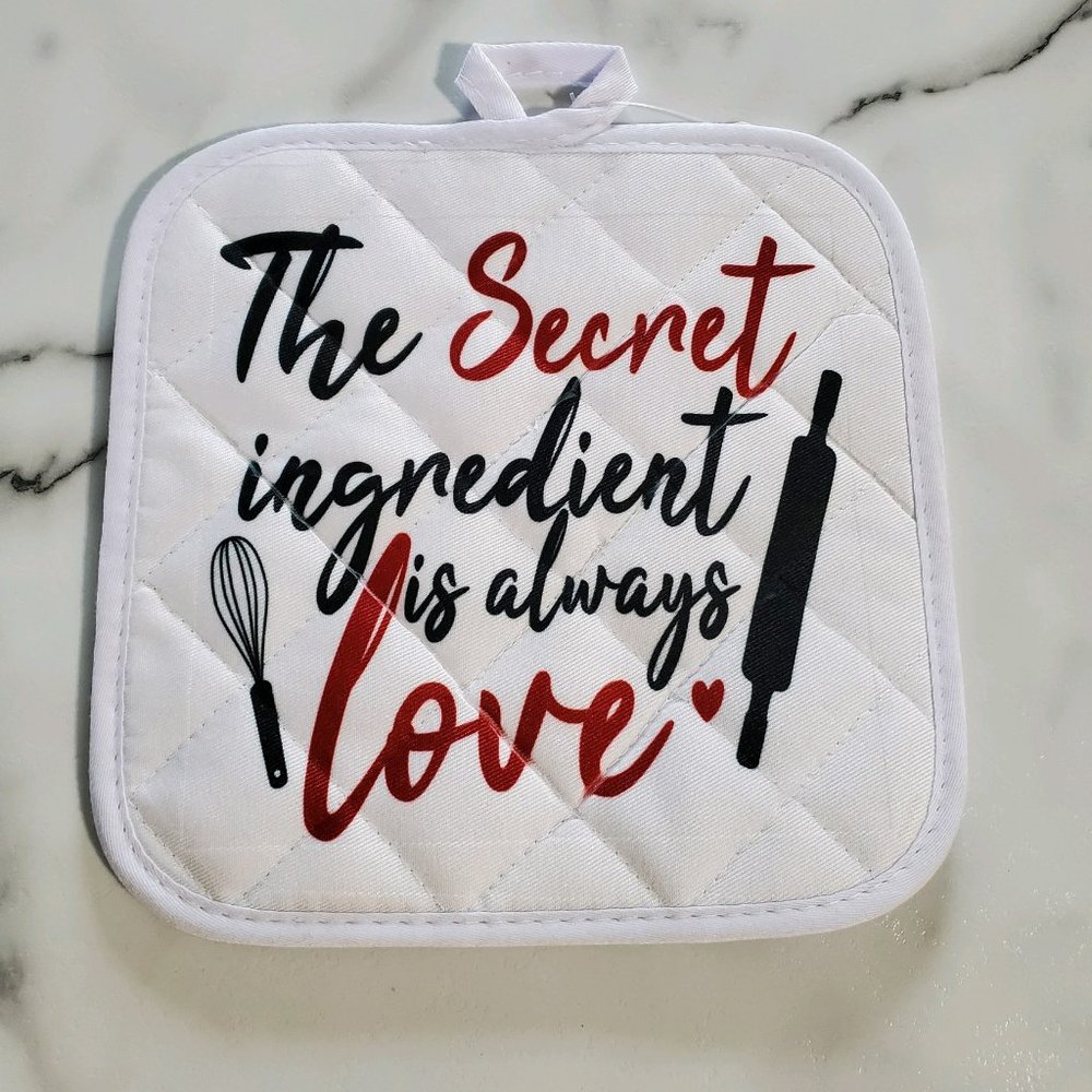 The Secret ingredient is always Love Hot Pad Pot Holder